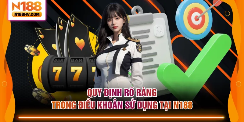 Quy định rõ ràng trong điều khoản sử dụng tại N188