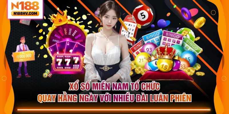 Xổ số miền Nam tổ chức quay hằng ngày với nhiều đài luân phiên